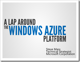 A Lap Around the Windows Azure Platform